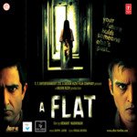 A Flat - Amitabh Bhattacharya Song Download